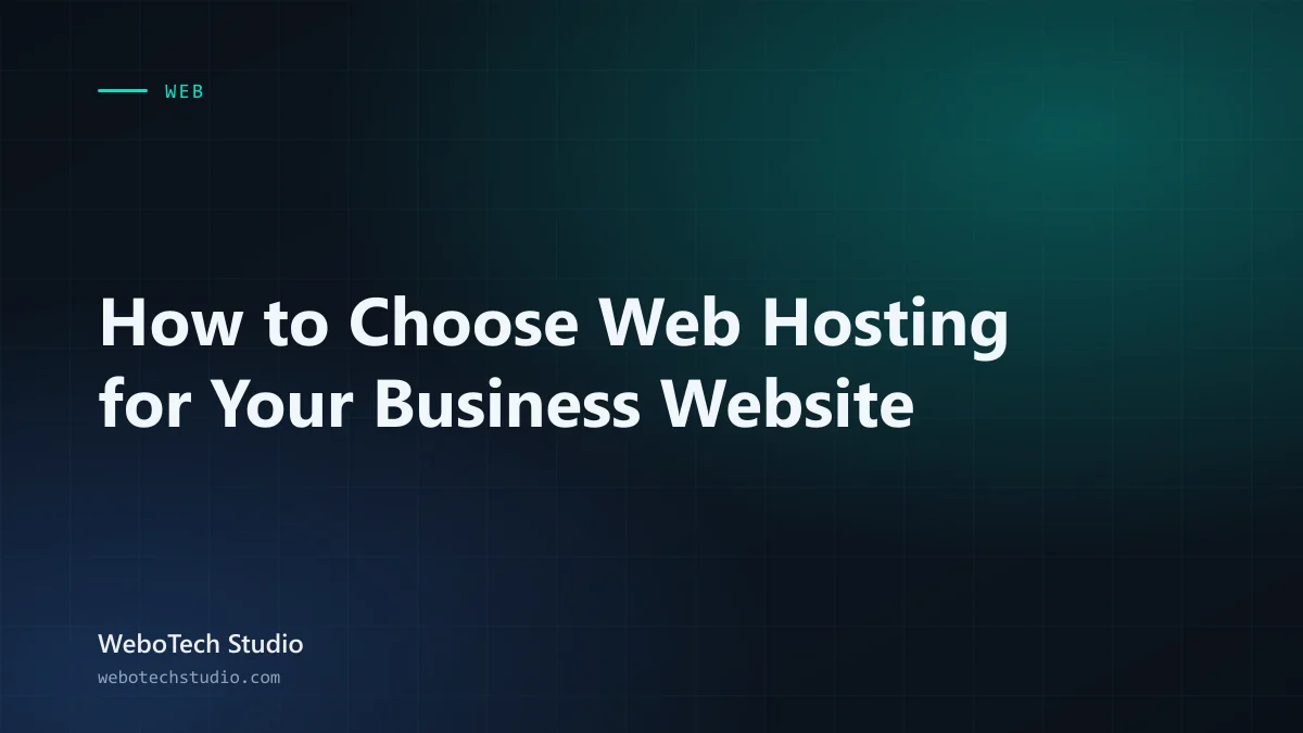 How to Choose Web Hosting for Your Business Website